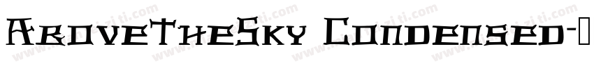 AboveTheSky Condensed字体转换
